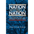 Nation within a Nation: The American South and the Federal Government