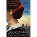 Mr. Churchill's Secretary: A Maggie Hope Mystery