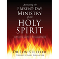 Activating the Present-Day Ministry of the Holy Spirit: Activating Saints in the Marketplace