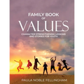 Family Book of Values: Character-Strengthening Lessons and Stories for Youth