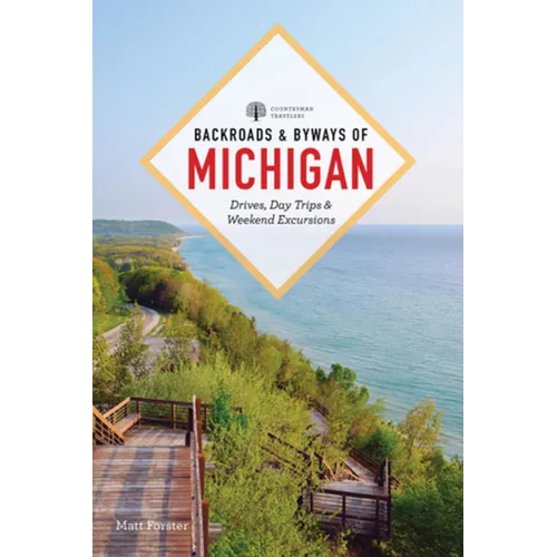 Backroads & Byways of Michigan