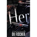Her: A Plus Size Dark Thriller Romance