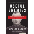 Useful Enemies: John Demjanjuk and America's Open-Door Policy for Nazi War Criminals