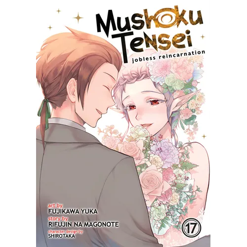 Mushoku Tensei: Jobless Reincarnation (Manga) Vol. 17