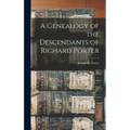 A Genealogy of the Descendants of Richard Porter