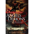 Revealing the Truth about Angels and Demons: How God's angels help us fight and win our battles against Satan and his demons