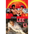 From Lee to Li: An A-Z guide of martial arts heroes