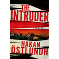 The Intruder: A Crime Novel