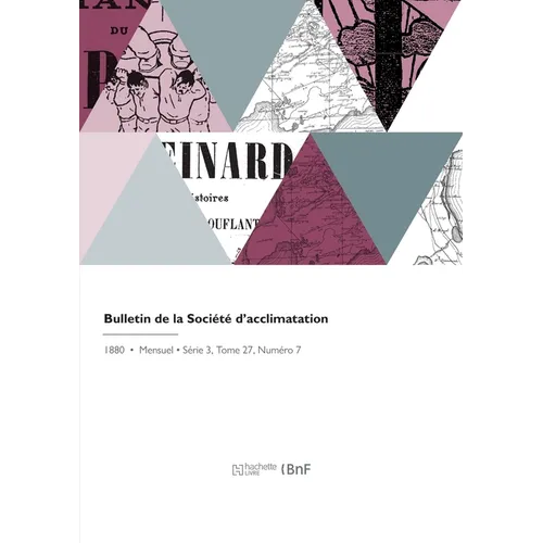Bulletin de la Société d'Acclimatation