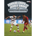 Ronaldo Chops and Jersey Swaps: Soccer's Most Signature Moves, Celebrations, and More