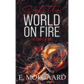 Set the World on Fire: The Complete Duet