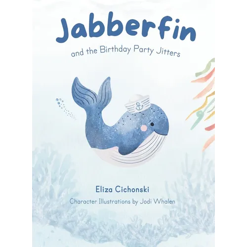 Jabberfin and the Birthday Party Jitters