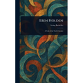 Eben Holden
