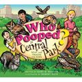 Who Pooped in Central Park?: Scat and Tracks for Kids