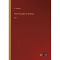 The Principles of Science: Vol. I