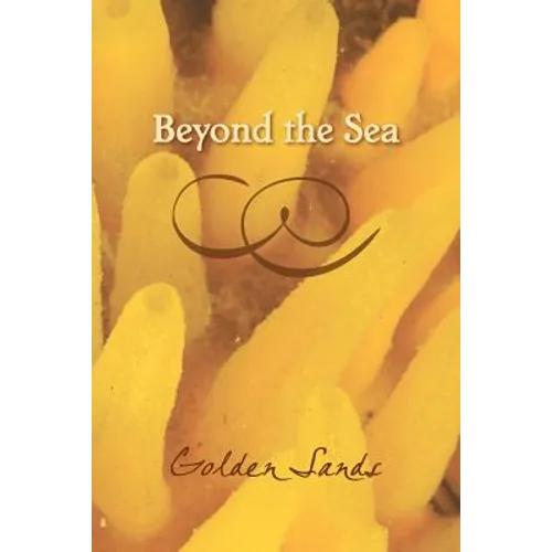 Beyond the Sea: Golden Sands