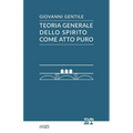 Teoria generale dello spirito come atto puro
