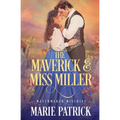 The Maverick and Miss Miller