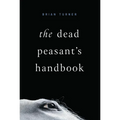 The Dead Peasant's Handbook