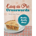 Easy as Pie Crosswords: Really, Really Easy!: 72 Relaxing Puzzles