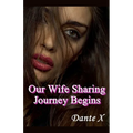 Our Wife Sharing Journey Begins