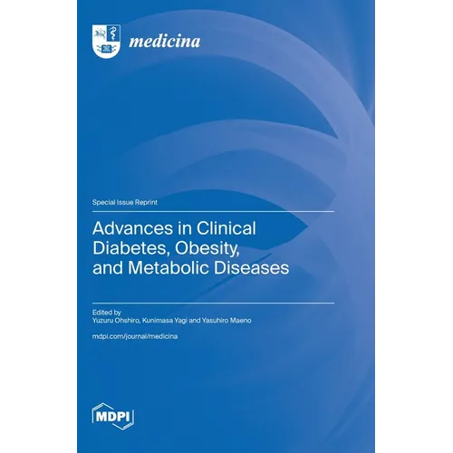 Advances in Clinical Diabetes, Obesity, and Metabolic Diseases