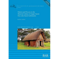 Pattern and Process in the Material Culture of Anglo-Saxon Non-elite Rural Settlements