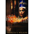 The Real Housewives of the Bible
