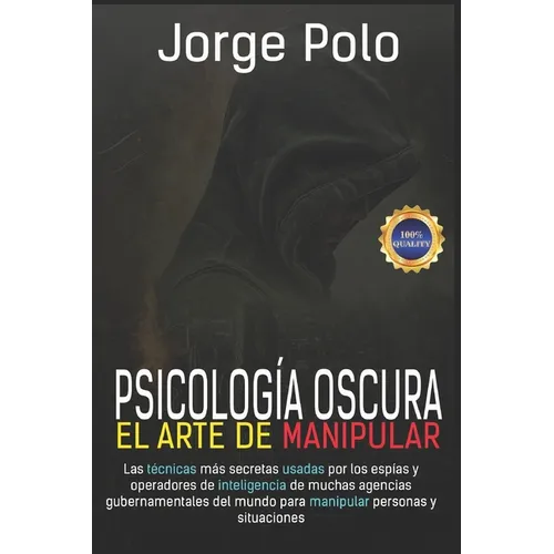 Psicologia Oscura: El Arte de la Manipulación