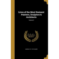 Lives of the Most Eminent Painters, Sculptors & Architects; Volume 5