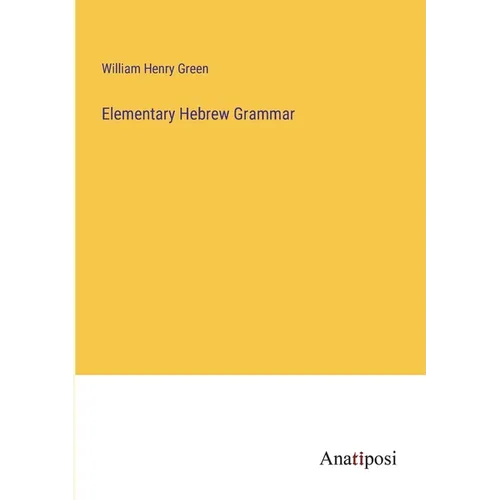 Elementary Hebrew Grammar
