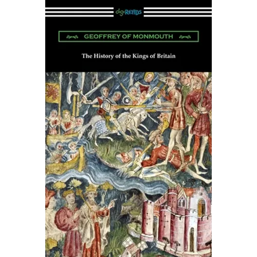 The History of the Kings of Britain