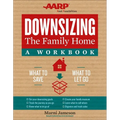 Downsizing the Family Home: A Workbook: What to Save, What to Let Go