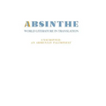 Absinthe: World Literature in Translation: Vol. 23 Unscripted: An Armenian Palimpsest