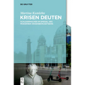 Krisen Deuten: Schleiermacher Im Spiegel Des Modernen Krisenbewusstseins