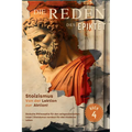 Die Reden des Epiktet (Buch 4) - Stoizismus Von der Lektion zur Aktion!: Stoische Philosophie für den zeitgenössischen Leser Stoizismus verdaut für da