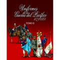 Uniformes de la Guerra del Pacífico 1879-1884 (tomo 2)
