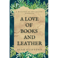 A Love of Books and Leather: A Witches of Wyldeden Novella