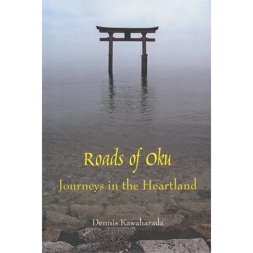 Roads of Oku: Journeys in the Heartland