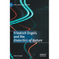 Friedrich Engels and the Dialectics of Nature
