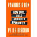 Pandora's Box: How Guts, Guile, and Greed Upended TV
