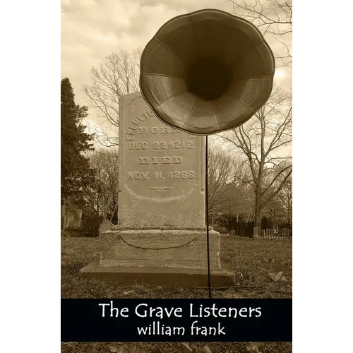 The Grave Listeners