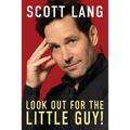 Look Out for the Little Guy!