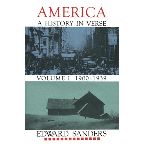 America: A History in Verse: Volume 1 1900-1939