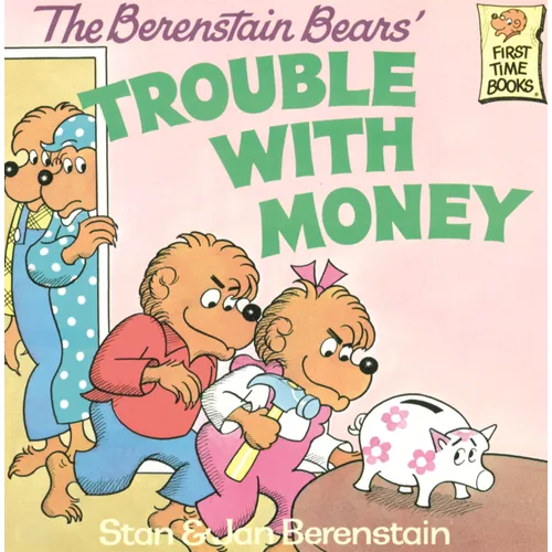 Berenstain Bears' Trouble with Money