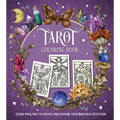 Tarot Coloring Book: Color Your Way to Unlock and Explore Your Magickal Intuition