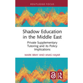 Shadow Education in the Middle East: Private Supplementary Tutoring and Its Policy Implications