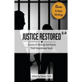 Justice Restored 2.0: A Series of Writings and Poems from Incarcerated Youth