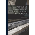 Catalogue of Chamber Music for Woodwind Instruments