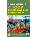 Fundamentals of Food Processing and Preservation